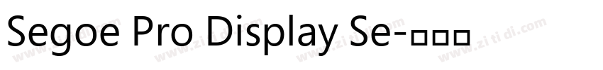 Segoe Pro Display Se字体转换